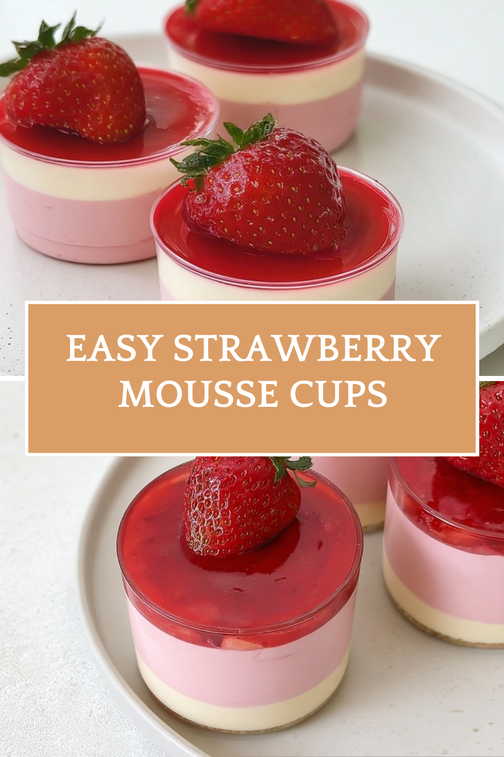 Easy Strawberry Mousse Cups