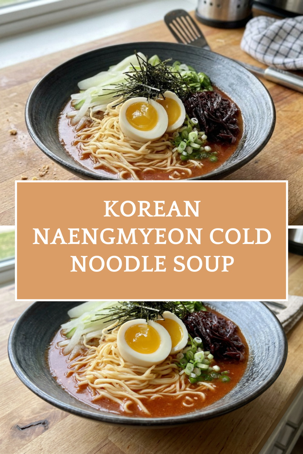 Mul Naengmyeon Recipe: Authentic Korean Cold Noodle Soup 7 Korean Naengmyeon Cold Noodle Soup