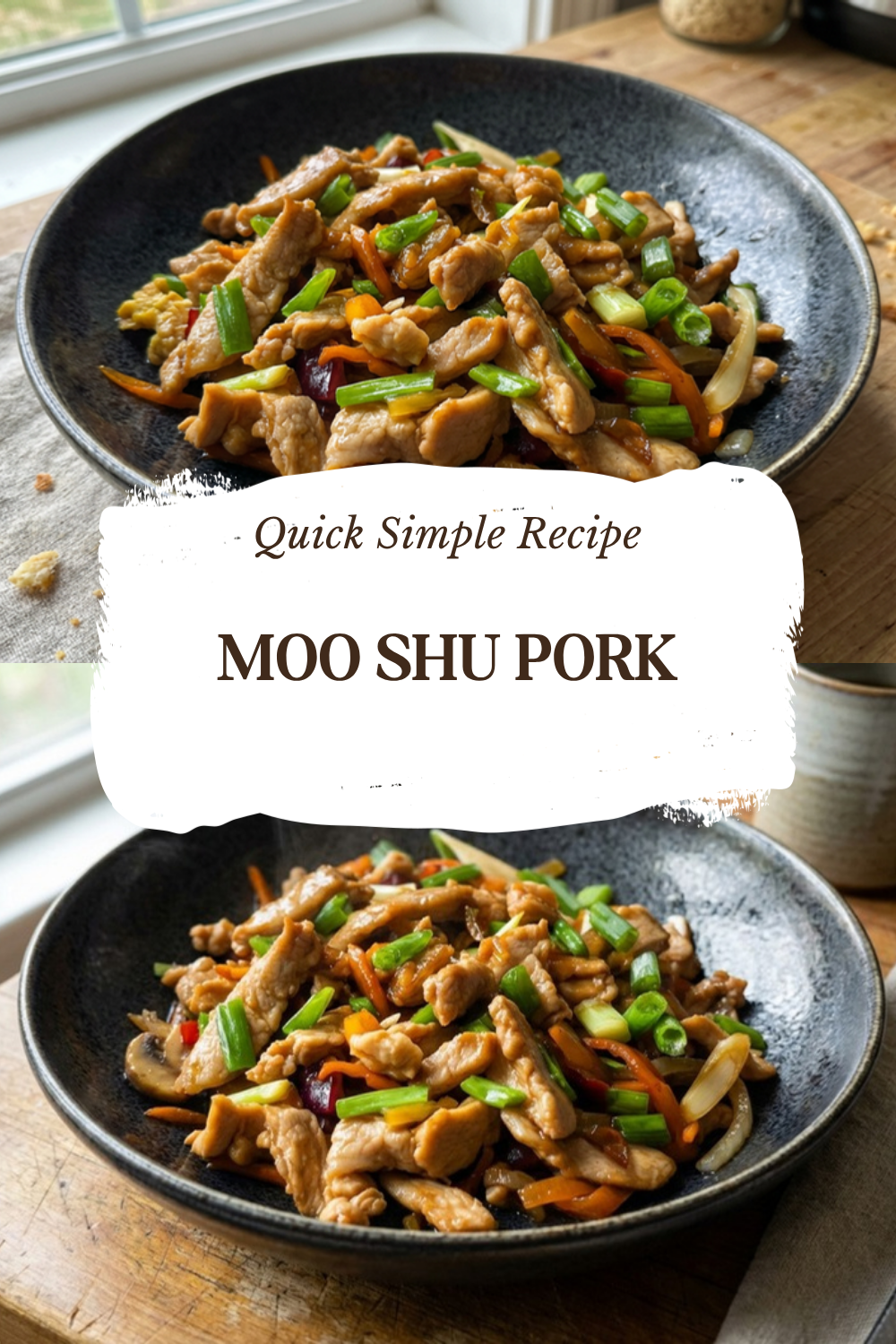 Moo Shu Pork: Chinese Chef Dad'S Authentic Secrets 7 Moo Shu Pork