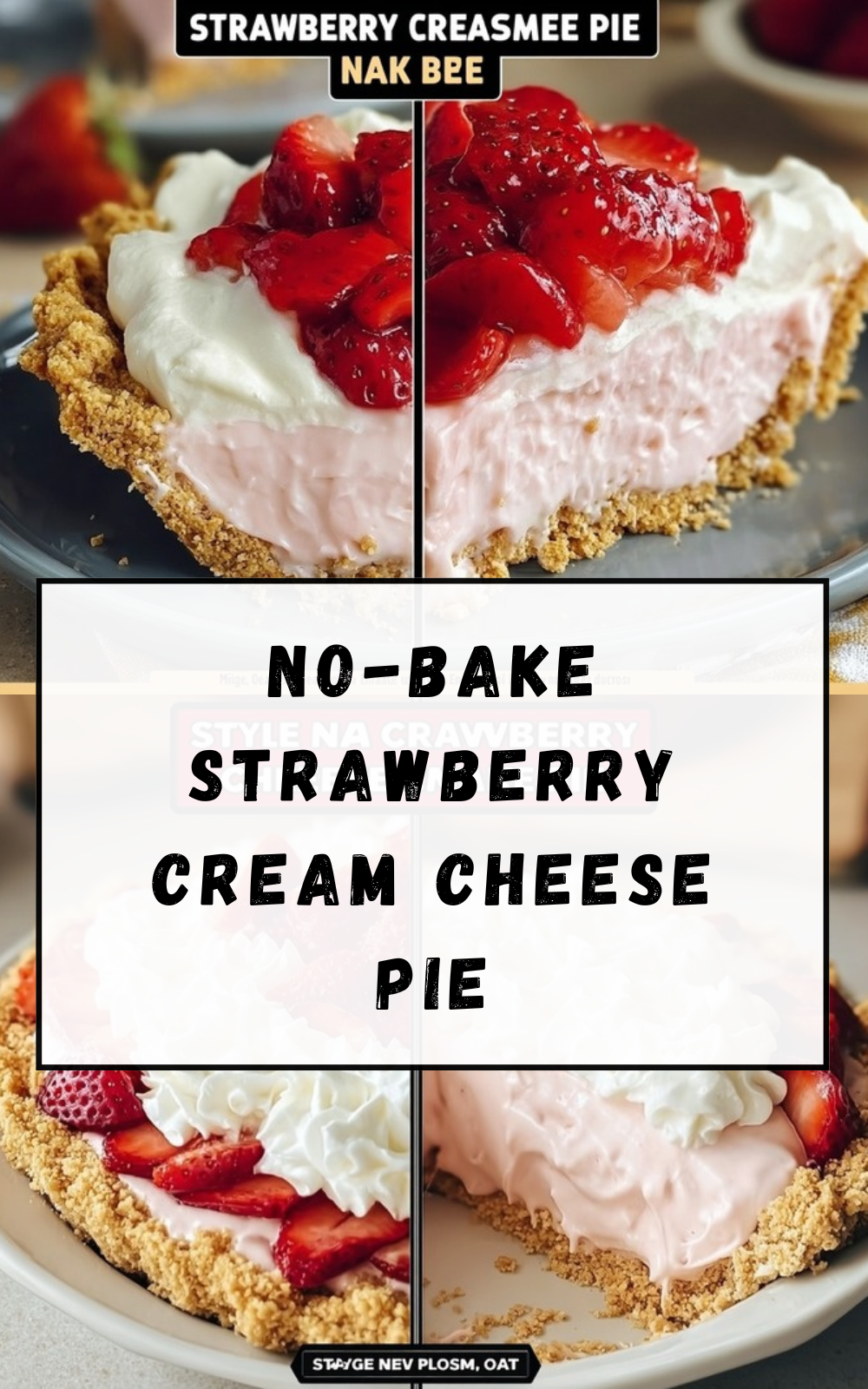 No-Bake Strawberry Cream Cheese Pie