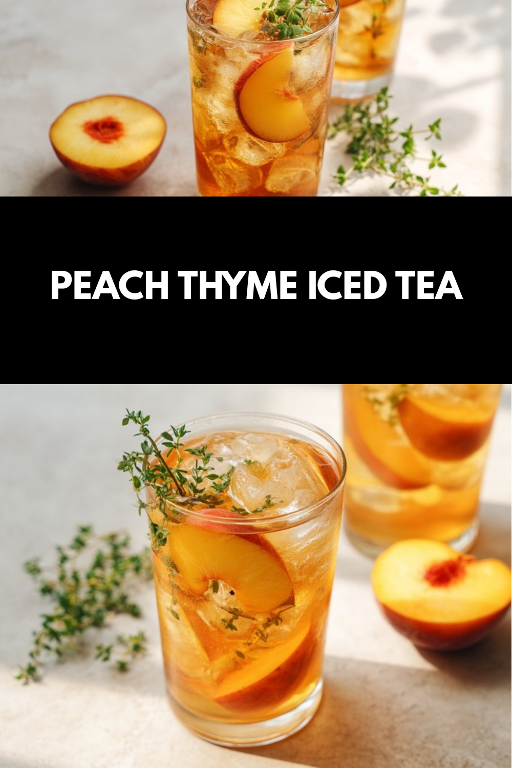 Peach Thyme Iced Tea