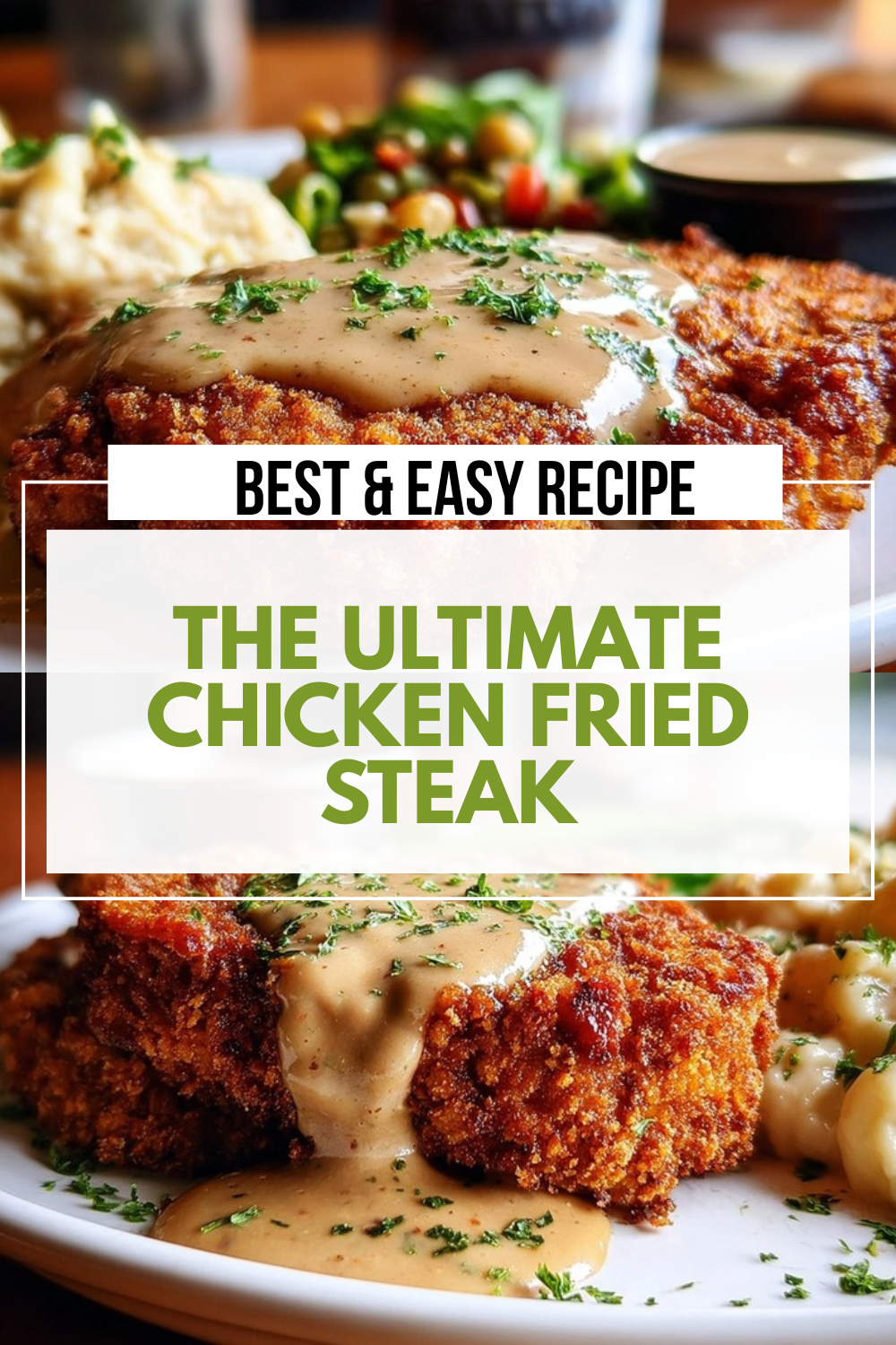 The Ultimate Chicken Fried Steak